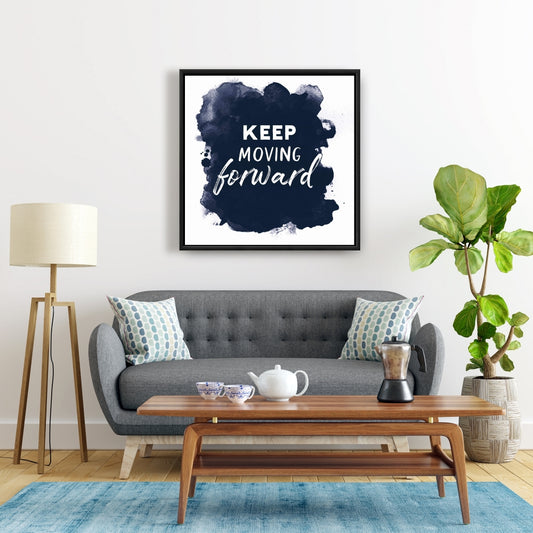 Keep Moving Forward Minimalist Framed Canvas | Home Decor