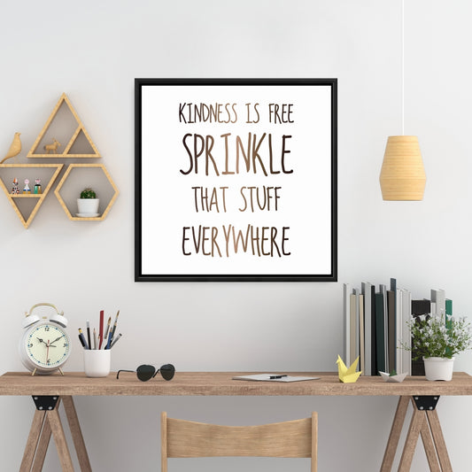Kindness is Free White Framed Canvas - Home Decor Art