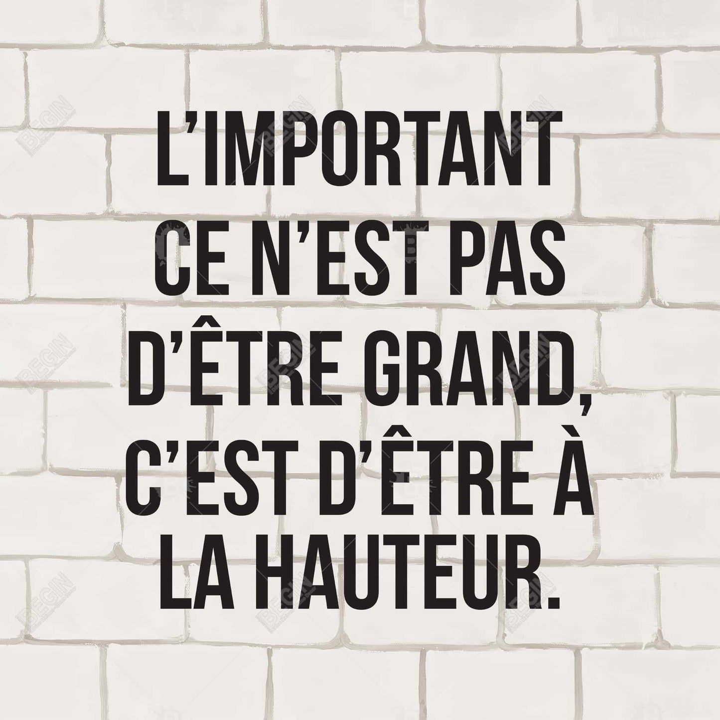 L'important ce n'est pas d'être grand Canvas - Motivational Decor