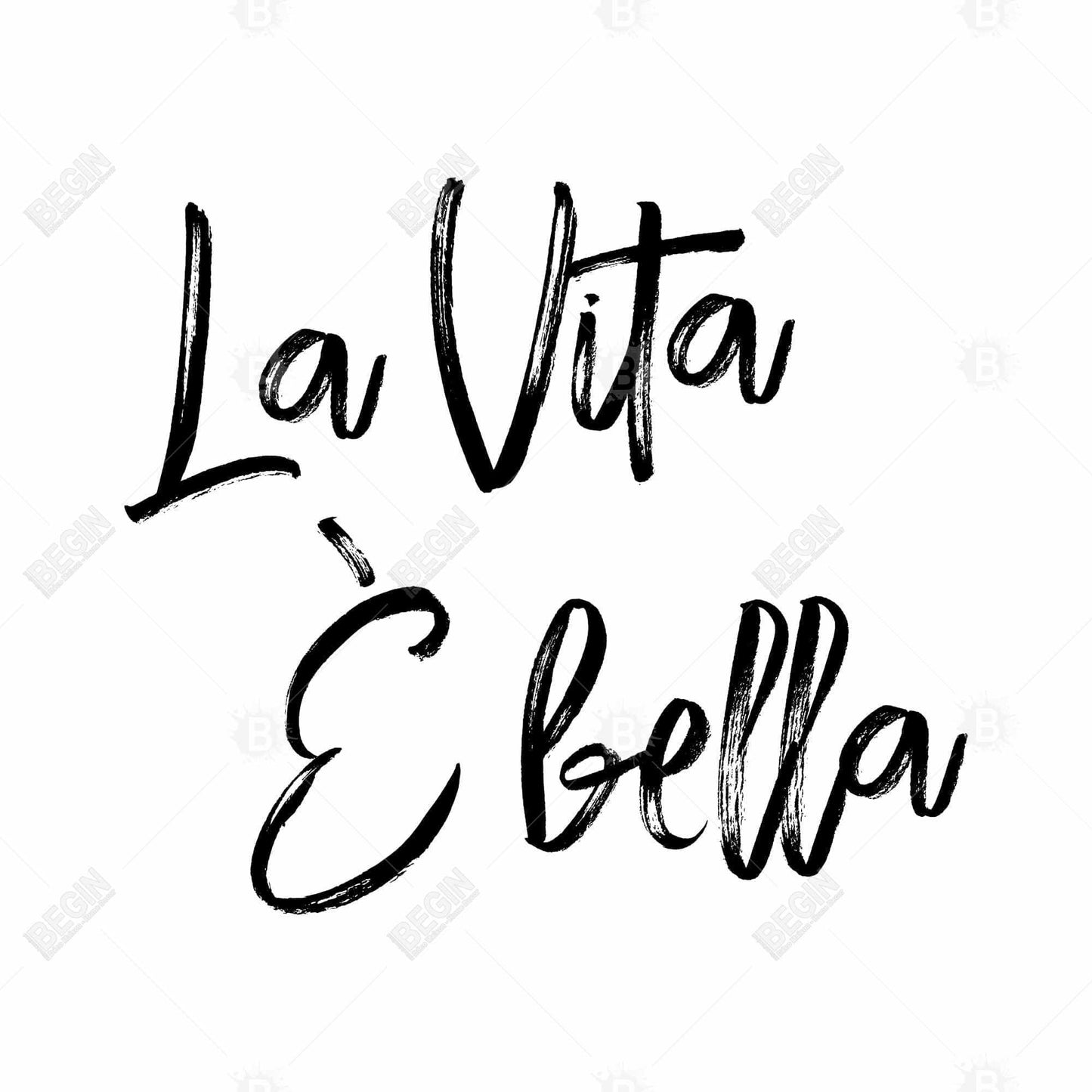 La Vita è Bella Canvas - Monochrome Quotes for Home Decor