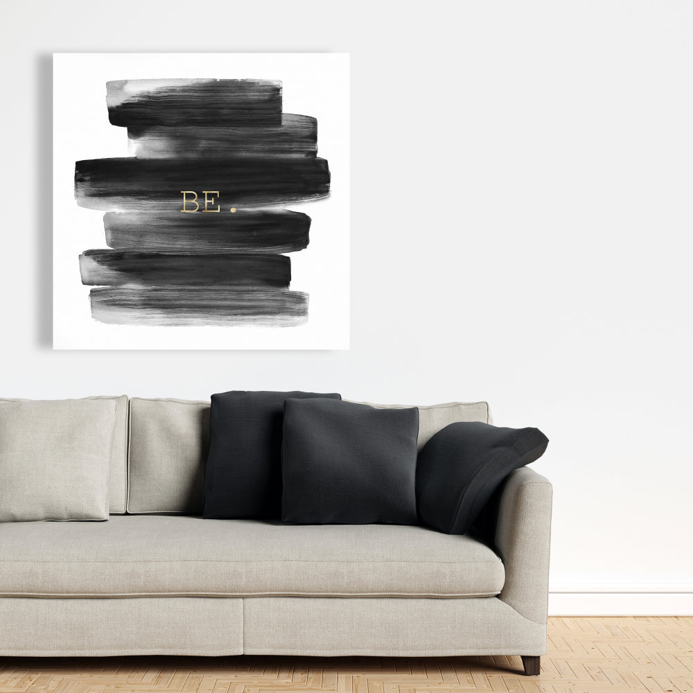 White Livingroom Motivational Canvas - Be. Home Decor Quote