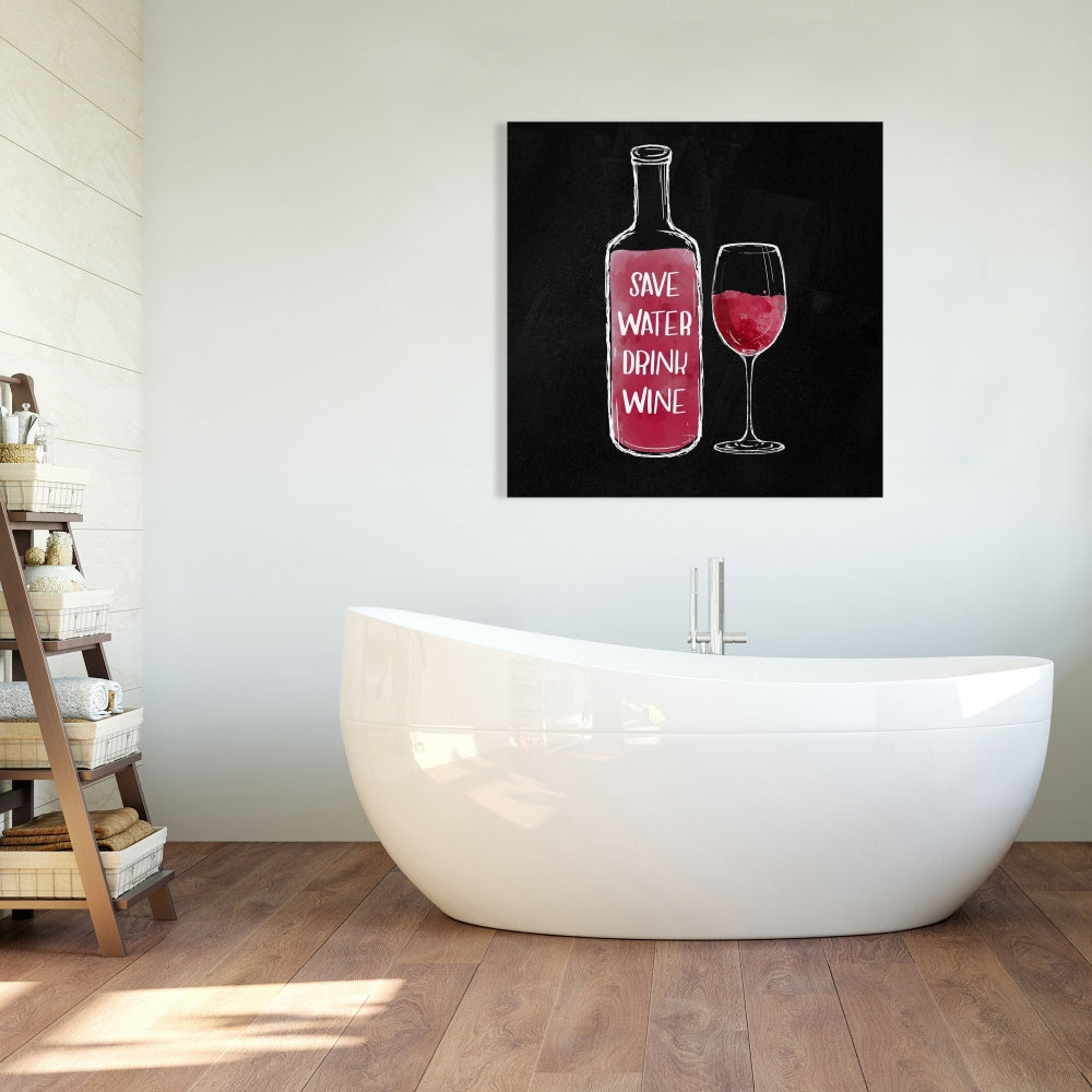 Toile noire « Économisez de l'eau, buvez du vin » | Décoration murale