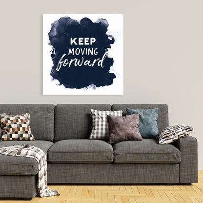 Keep Moving Forward Minimalist Blue Canvas - Motivational Decor