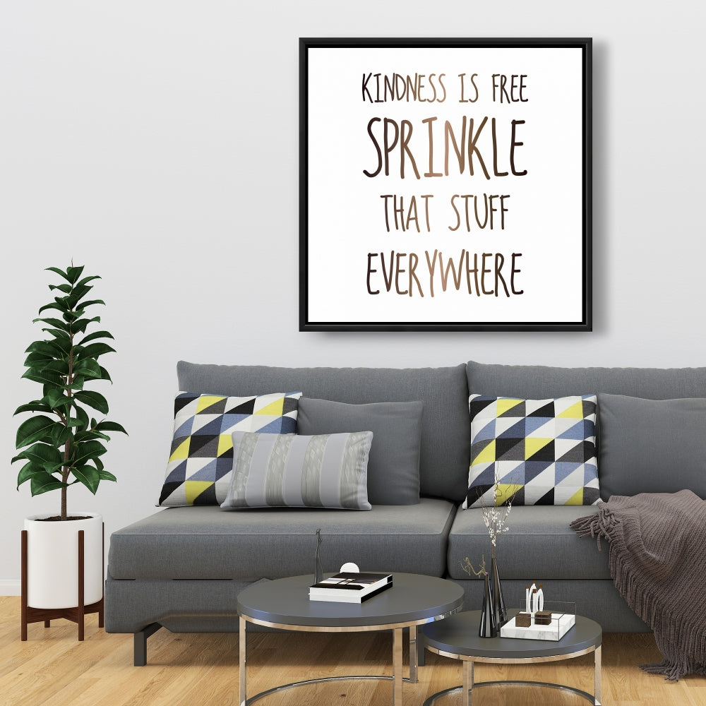 La gentillesse est gratuite, toile blanche encadrée – Décoration d'intérieur