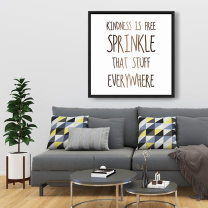 La gentillesse est gratuite, toile blanche encadrée – Décoration d'intérieur