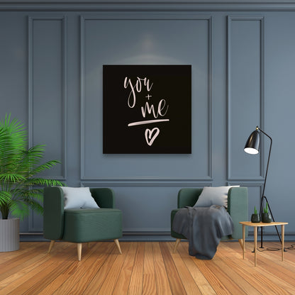 Black Bedroom Canvas - You + Me Motivational Home Decor Art