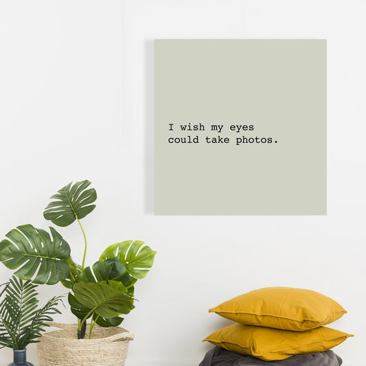 Minimalist Shapes Bedroom Canvas - I Wish My Eyes Could Take Photos