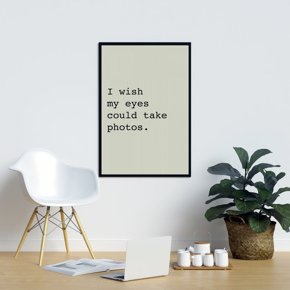 Toile beige pour chambre à coucher Formes - J'aimerais que mes yeux puissent prendre des photos