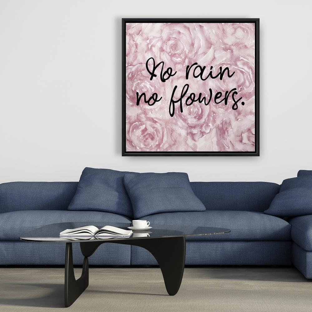 Pink Bedroom Floral Canvas - No Rain No Flowers Home Decor