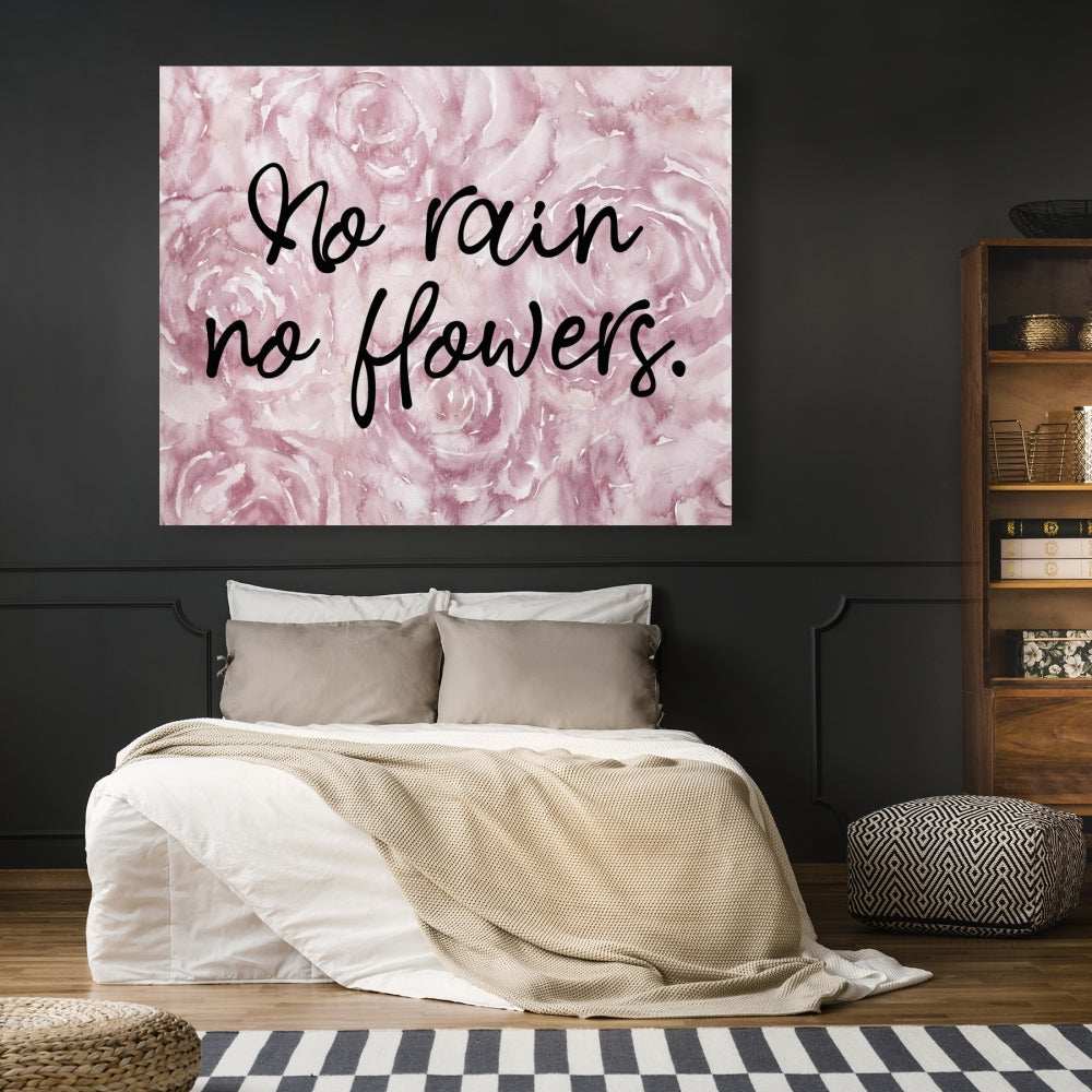 No Rain No Flowers Canvas | Romantic Floral Bedroom Decor
