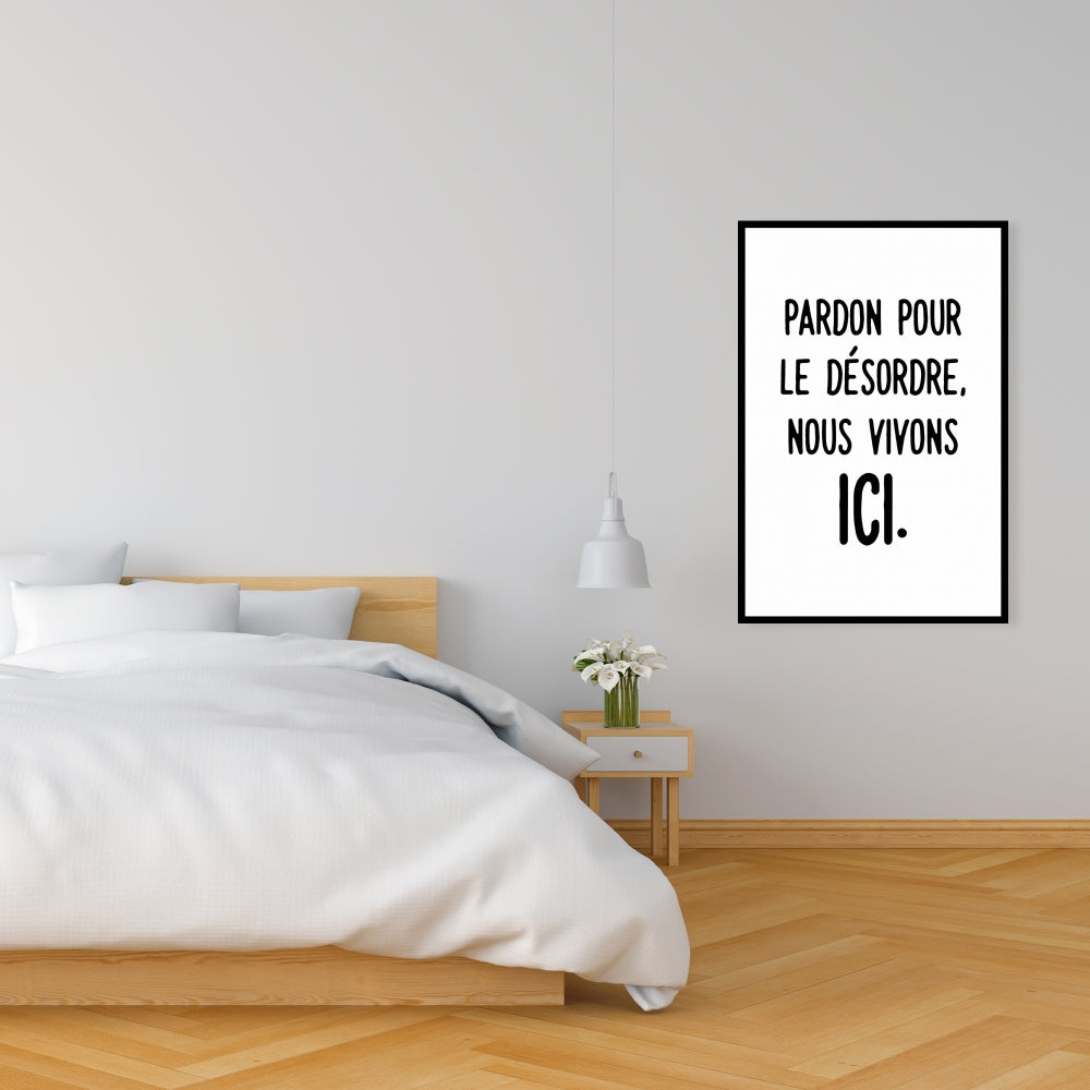 Toile monochrome blanche - Pardon pour le désordre | Décoration d'intérieur