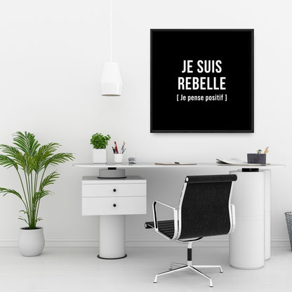I'm Rebellious Motivational Quote | Black & White Framed Canvas