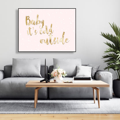 Toile encadrée rose « Bébé, il fait froid dehors » | Décoration d'intérieur