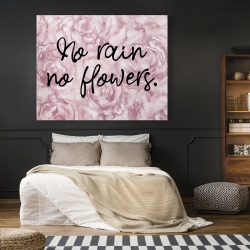 Canvas 48 x 60 - No rain no flowers