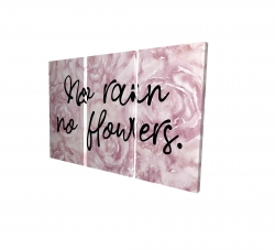 No rain no flowers